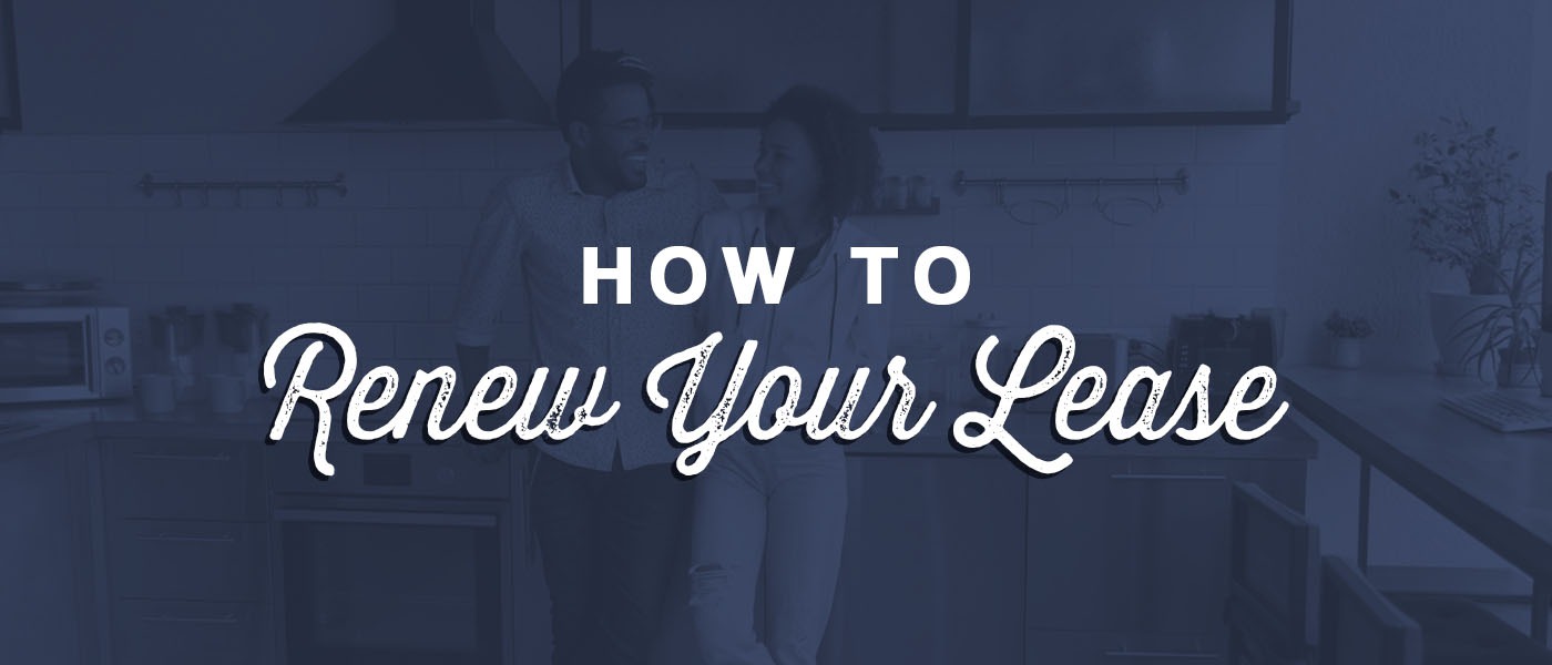 How to Renew Your Lease