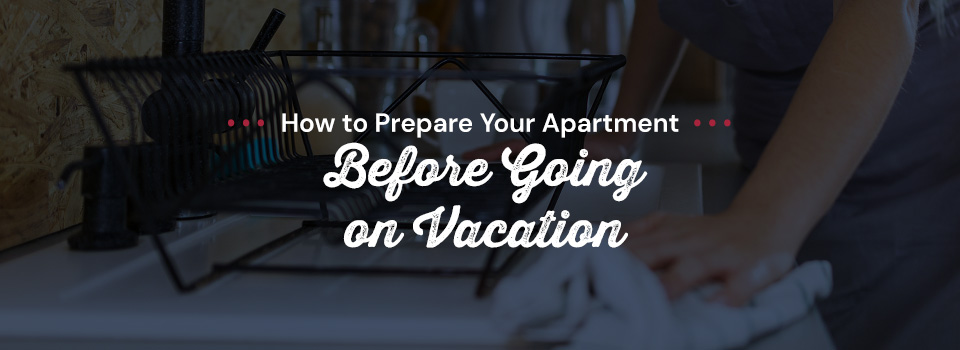 How to Prepare Your Apartment